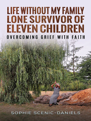 cover image of Life Without My Family – Lone Survivor of Eleven Children